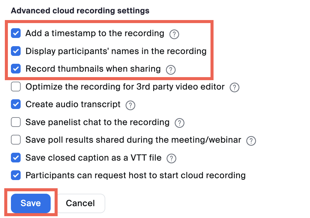 The image shows under Advanced cloud recording settings, the options to select and then to Save.